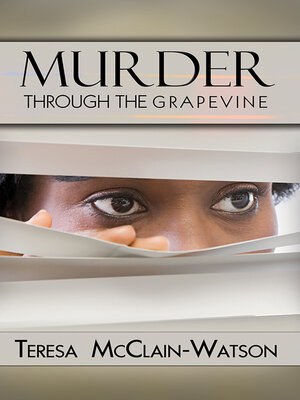 cover image of Murder Through the Grapevine